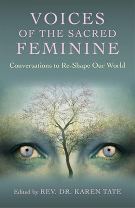Cover image for Voices of the Sacred Feminine