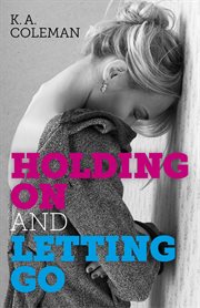 Holding on and letting go cover image