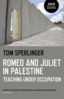 Cover image for Romeo and Juliet in Palestine