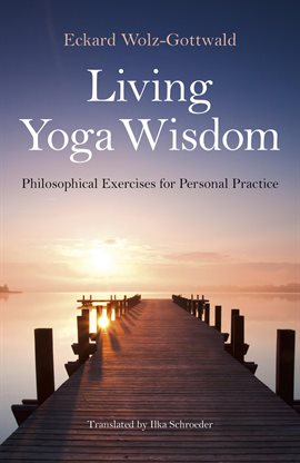 Cover image for Living Yoga Wisdom