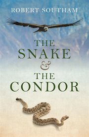 The snake and the condor cover image