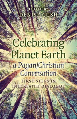 Cover image for Celebrating Planet Earth, a Pagan/Christian Conversation