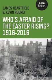 Who's afraid of the Easter Rising? 1916-2016 cover image