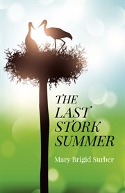 The last stork summer cover image