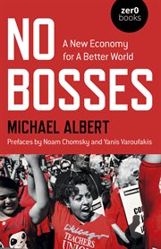 NO BOSSES : a new economy for a better world cover image