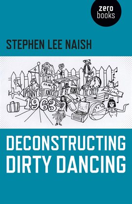 Cover image for Deconstructing Dirty Dancing