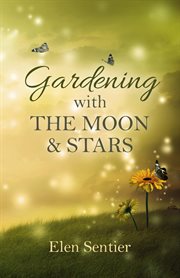 Gardening with the moon & stars cover image