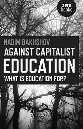 Cover image for Against Capitalist Education