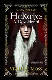 Pagan portals - hekate. A Devotional cover image