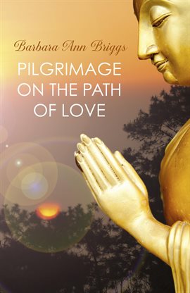 Cover image for Pilgrimage on the Path of Love