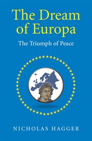 The dream of Europa : the triumph of peace cover image