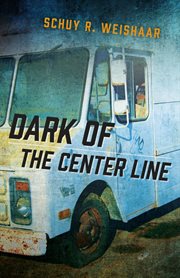 Dark of the center line cover image