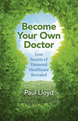 Cover image for Become Your Own Doctor
