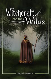 Witchcraft...into the wilds cover image