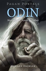 Odin : meeting the Norse allfather cover image