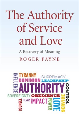 Cover image for The Authority of Service and Love
