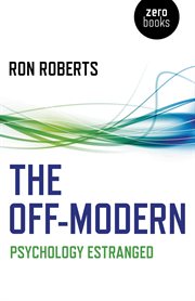 The off-modern. Psychology Estranged cover image