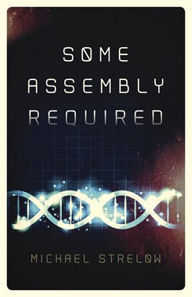 Cover image for Some Assembly Required