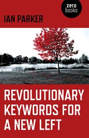 Revolutionary keywords for a new left cover image