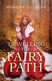 Travelling the fairy path cover image