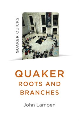 Cover image for Quaker Roots and Branches