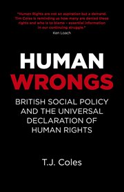 Human wrongs : British social policy and the Universal Declaration of Human Rights cover image