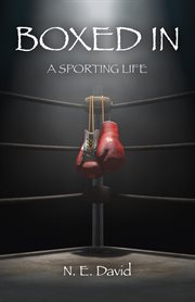 Boxed in. A Sporting Life cover image