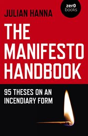 The manifesto handbook : 95 theses on an incendiary form cover image