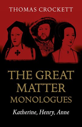 Cover image for The Great Matter Monologues
