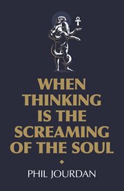 When thinking is the screaming of the soul. A Non-Story cover image