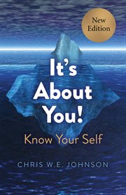 It's about you!. Know Your Self cover image