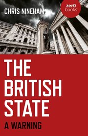 The British state : a warning cover image