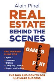 Real estate behind the scenes : games people play cover image