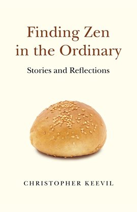 Cover image for Finding Zen in the Ordinary