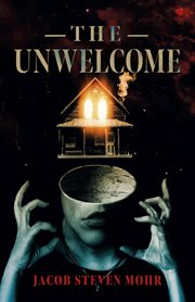 UNWELCOME : a novel cover image