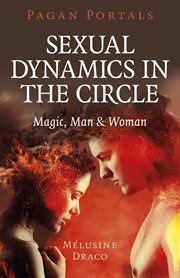 Pagan portals - sexual dynamics in the circle cover image