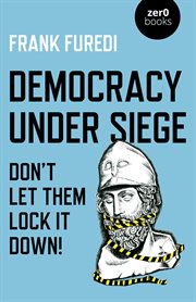 Democracy under siege. Don't Let Them Lock It Down! cover image