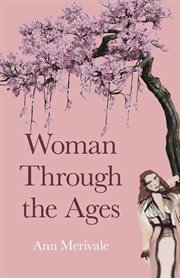 Woman through the ages cover image