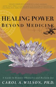 Healing power beyond medicine cover image
