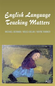 English language teaching matters : a collection of articles and teaching materials cover image