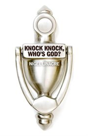 Knock knock, who's God? cover image