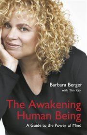 The awakening human being : a guide to the power of the mind cover image