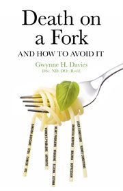 Death on a fork. and how to avoid it cover image