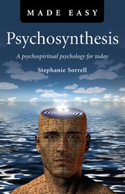 Psychosynthesis made easy. A Psychospiritual Psychology for Today cover image