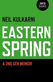 Eastern spring : a 2nd gen memoir cover image