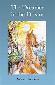 The dreamer in the dream : a collection of tales cover image