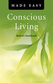 Conscious living made easy cover image
