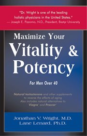 Maximize your vitality & potency : for men over 40 cover image