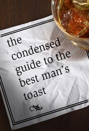 The condensed guide to the best man's toast cover image