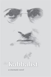 The kabbalist. A Cinematic Novel cover image